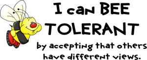 I Can BEE Tolerant